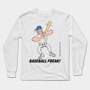Baseball Freak Long Sleeve T-Shirt